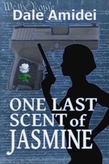 One Last Scent of Jasmine (Boone's File Book 3) Read online