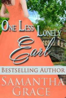 One Less Lonely Earl (A Duke of Danby Novella: Halliday Sisters Book 2) Read online