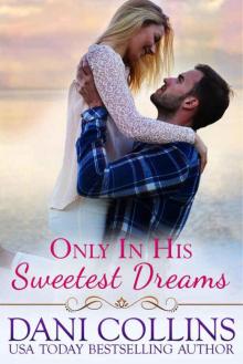 Only In His Sweetest Dreams (Secret Dreams Book 2) Read online