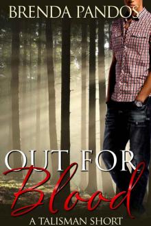 Out for Blood: Phil's Story (Talisman Series) Read online