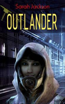 Outlander (A Better Future Book 2)