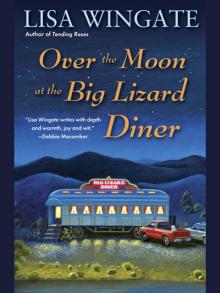 Over the Moon at the Big Lizard Diner