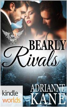 Paranormal Dating Agency: Bearly Rivals (Kindle Worlds Novella)