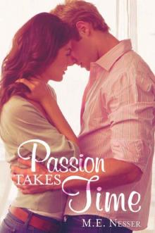 Passion Takes Time (A Promise of Passion Book 4) Read online
