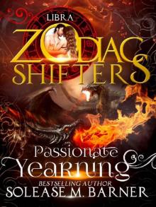 Passionate Yearning_A Zodiac Shifter Romance_Libra Read online
