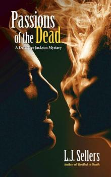 Passions of the Dead (A Detective Jackson Mystery/Thriller) Read online