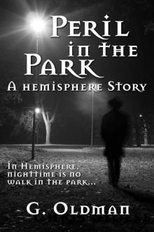 Peril in the Park: A Hemisphere Story (A Hemisphere Story: Book 1) Read online