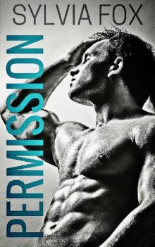 PERMISSION (Alpha Bodyguards Book 1) Read online