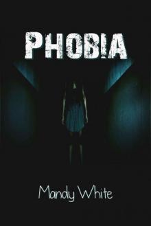 Phobia Read online