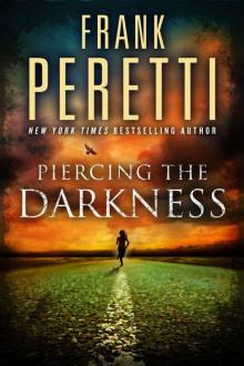 Piercing the Darkness Read online