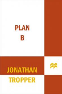 Plan B: A Novel Read online