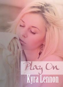 Play On (Game On Book 4) Read online