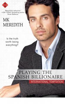 Playing the Billionaire (International Temptation) Read online