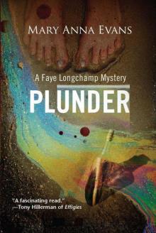 Plunder: A Faye Longchamp Mystery #7 (Faye Longchamp Series) Read online