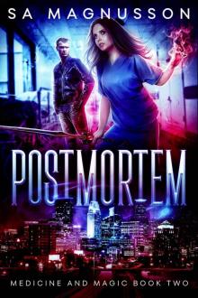 Postmortem (Medicine and Magic Book 2) Read online
