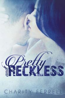 Pretty and Reckless Read online