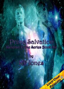 Prime Salvation (Katieran Prime Book Six) Read online