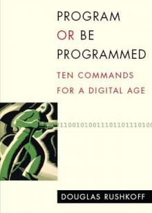 Program or Be Programmed Read online