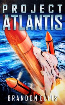 Project Atlantis (Ascendant Chronicles Book 1) Read online