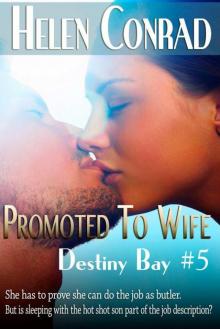 Promoted to Wife (Destiny Bay) Read online