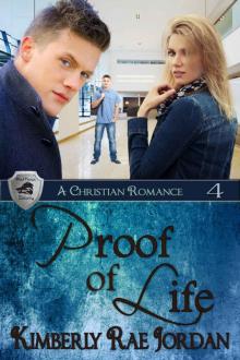 Proof of Life: A Christian Romance (BlackThorpe Security Book 4) Read online