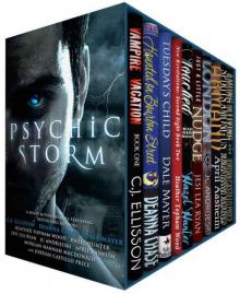 Psychic Storm: Ten Dangerously Sexy Tales of Psychic Witches, Vampires, Mediums, Empaths and Seers Read online