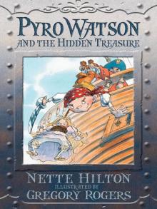 Pyro Watson and the Hidden Treasure Read online