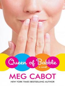 Queen of Babble Read online