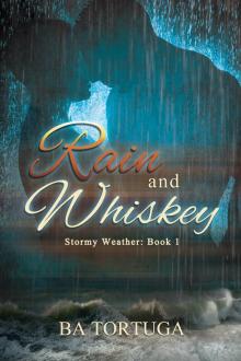 Rain and Whiskey Read online