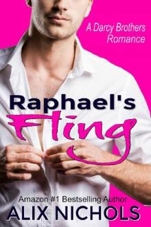 Raphael's Fling: A Sexy Romantic Comedy (The Darcy Brothers)