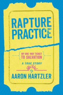 Rapture Practice Read online