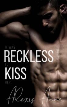 Reckless Kiss (The Reckless Duet Book 1) Read online