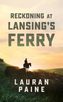 Reckoning at Lansing's Ferry Read online