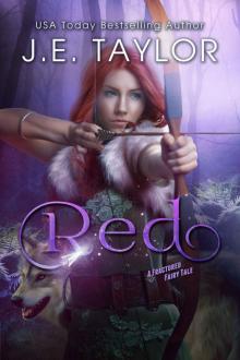 Red: A Fractured Fairy Tale (Fractured Fairy Tales Book 1)
