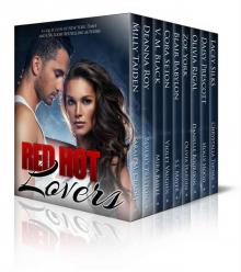 Red Hot Lovers: 18 Contemporary Romance Books of Love, Passion, and Sexy Heroes by Your Favorite Top-Selling Authors