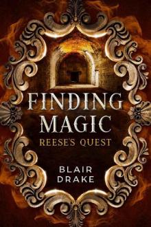 Reese's Quest (Finding Magic Book 2) Read online