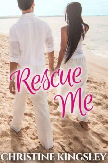 Rescue Me (Sunset Bay Book 1) Read online