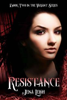Resistance (The Variant Series #2) Read online
