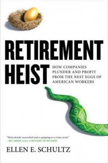 Retirement Heist