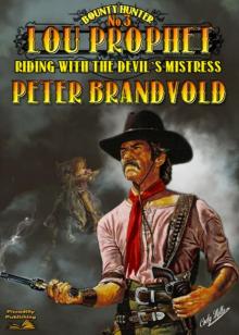 Riding With the Devil's Mistress (Lou Prophet Western #3) Read online