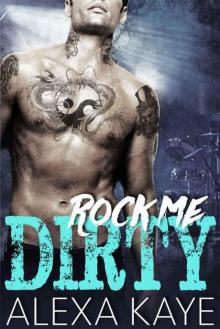 Rock Me Dirty