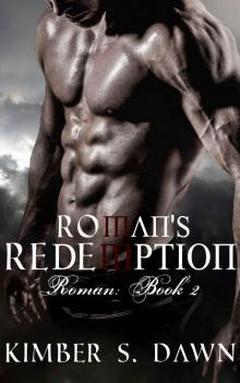 Roman's Redemption: Roman: Book II (Roman's Trilogy) Read online