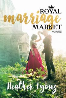 Royal Marriage Market Read online