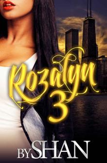 Rozalyn 3: (Rozalyn Series) Read online