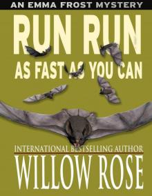 Run run as fast as you can (Emma Frost #3) Read online