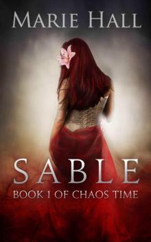 Sable Book 1 of Chaos Time (Chaos Time Series) Read online