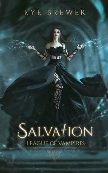 Salvation (League of Vampires Book 6)