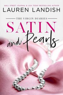Satin and Pearls: The Virgin Diaries Read online