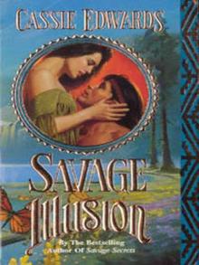 Savage Illusions Read online