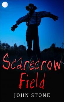 Scarecrow Field: Horror Suspense (Damianos Series #3) Read online